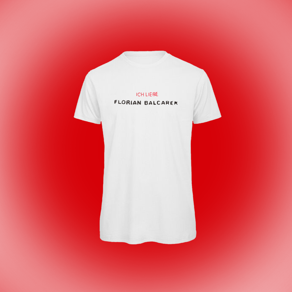 ICH LIEBE FLORIAN BALCAREK - SHIRT